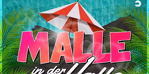 Malle in der Halle