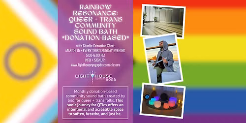 RAINBOW RESONANCE: QUEER + TRANS COMMUNITY SOUND BATH *DONATION-BASED*