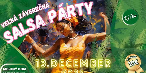 Veľká záverečná salsa párty /13.DECEMBER 2025