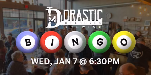 BINGO NIGHT @ Drastic Measures Brewing