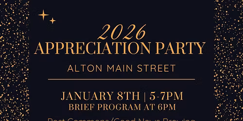 Appreciation Party 2026 - Alton Main Street