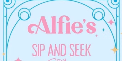 Alfie\u2019s Presents: Sip &amp; Seek \u2013 by Soluna, 18th June