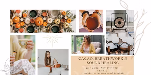 Cacao, Breathwork & Sound Healing