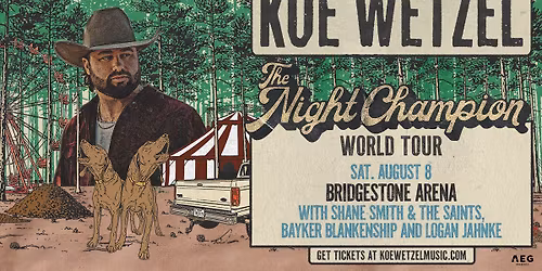 Koe Wetzel: The Night Champion World Tour