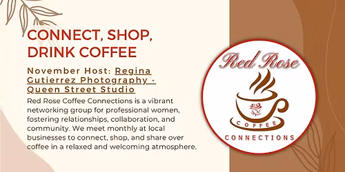 \ud83c\udf39 Red Rose Coffee Connections: Capture Creativity & Connection at Queen Street Studio \u2615\ud83d\udcf8