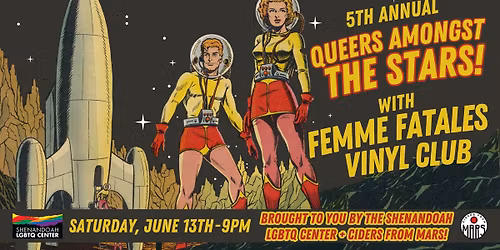5th Annual Queers Amongst the Stars!