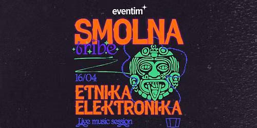 SMOLNA TRIBE pres. ETNIKA ELEKTRONIKA | Live Music Session