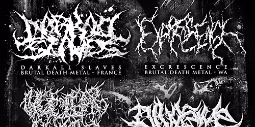 DARKALL SLAVES + EXCRESCENCE + NUCLEAR REMAINS + DIVULSIVE @ Ground Zero Studios, Phoenix AZ