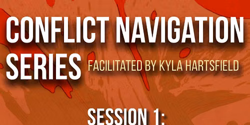 Conflict Navigation Series