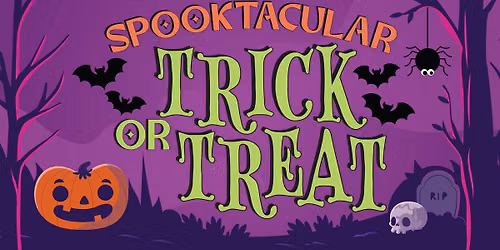 Spooktacular Trick or Treat