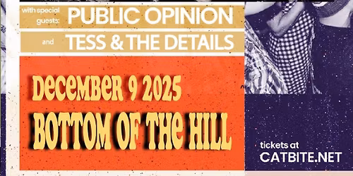 Catbite  ~ Public Opinion ~ Tess & the Details