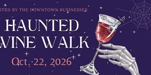 Downtown Haunted Wine Walk