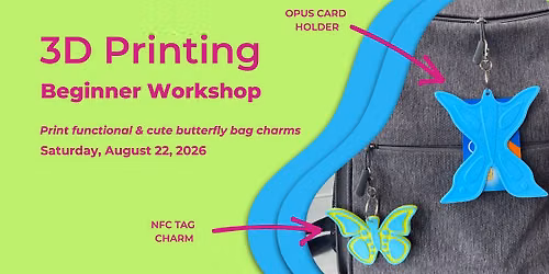 3D Printing Beginner Workshop - Make a Cute and Functional Bag Charm