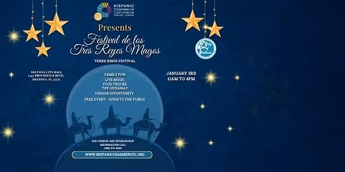 Three Kings Festival \u2022 Festival de Los Tres Reyes