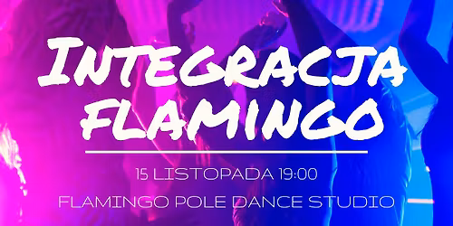 INTEGRACJA FLAMINGO