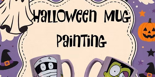 Halloween Mug Painting Event 