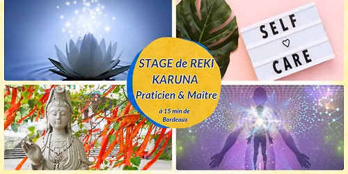 \ud83c\udf08Stage de Reiki KARUNA- POMPIGNAC \ud83c\udf08