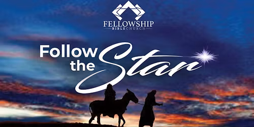 Follow The Star 2025 - Live Nativity Walking Tour