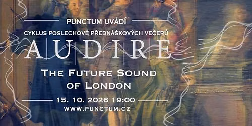 Audire XLIV.: The Future Sound of London