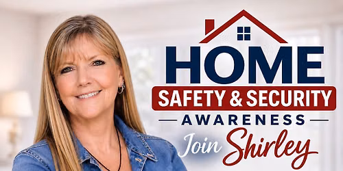Home Safety & Security Awareness Expo