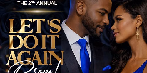 Let's Do It Again Prom - Passport to Prom 2026