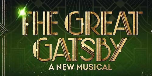 The Great Gatsby - The Musical - Greenville