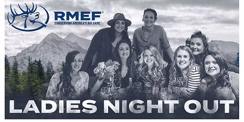 RMEF Great Falls Ladies Night Out