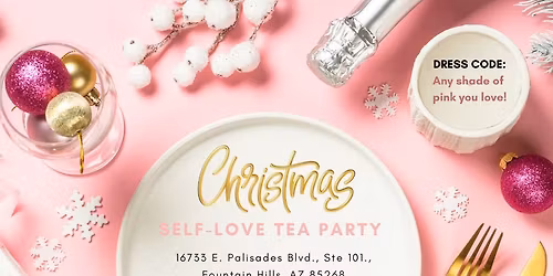 Crowning Yourself First Self-Love Christmas Tea Party