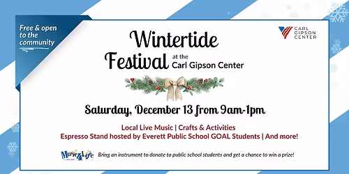 Free Event: Wintertide Festival at Carl Gipson Center