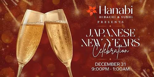 Hanabi's Japanese New Years Eve Celebration