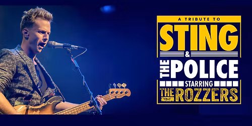A Tribute to Sting and The Police - Starring The Rozzers at 1Leisure Medina Theatre