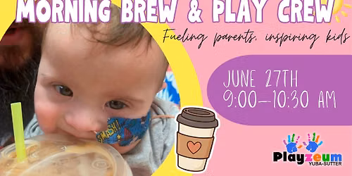 \u2600\ufe0f\u2615 Morning Brew & Play Crew \u2615\u2600\ufe0f