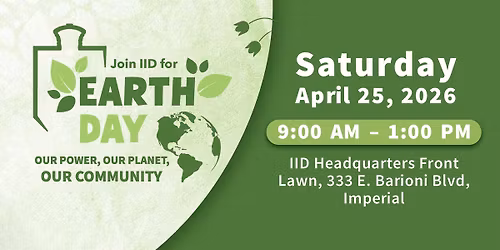 Earth Day Celebration - Hosted by IID