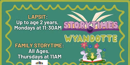 Lapsit Storytime at Wyandotte Branch
