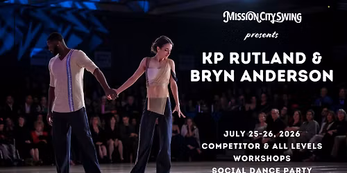 Mission City Swing Workshops w\/ KP Rutland & Bryn Anderson!!