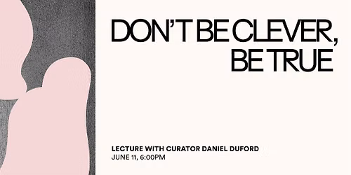 Curator Talk with Daniel Duford