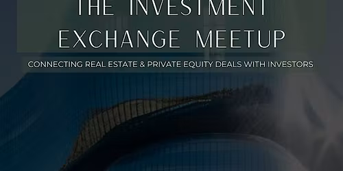 The Investment Exchange May Meetup