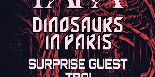 IARA w. Dinosaurs In Paris