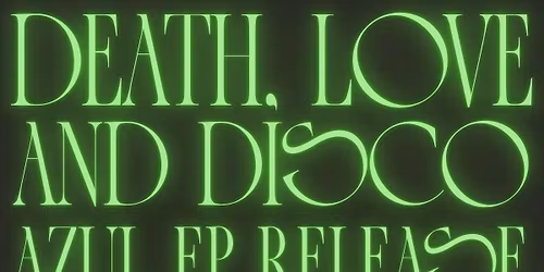 AZUL with Donnie Deneil & Scrumptious