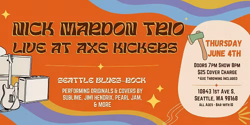 Nick Mardon Trio - Live at Axe Kickers - Axe Throwing and Live Music