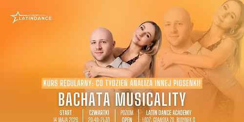 Nowy kurs w LDA - Bachata Musicality na poziomie OPEN! | start 14 maja '26