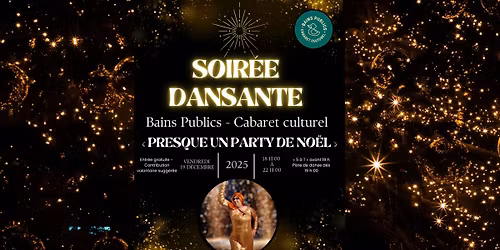 Soir\u00e9e \u00abcouche-t\u00f4t\u00bb : Presque un party de No\u00ebl @BAINSPUBLICS