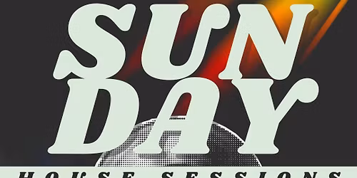 Sunday House Sessions Vol.3