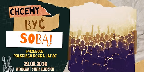 CHCEMY BY\u0106 SOB\u0104! - przeboje polskiego rocka lat 80'