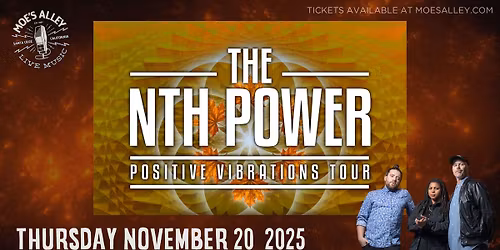 Moe's Alley Presents: The Nth Power