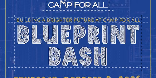 A Blueprint Bash at the Camp For All Gala!
