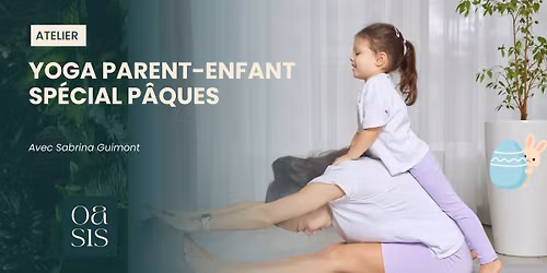 Atelier Yoga parent-enfant Sp\u00e9cial P\u00e2ques 