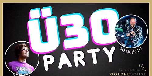 \u00dc30 Party in Schneeberg!