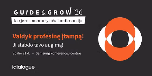 Karjeros mentoryst\u0117s konferencija GUIDE & GROW '26