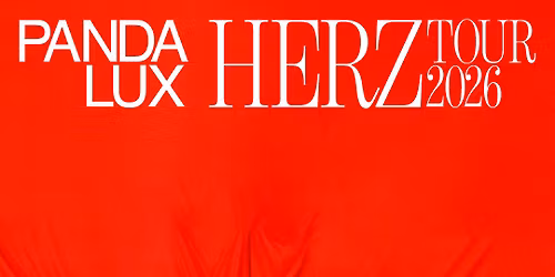 Panda Lux - Herz Tour 2026 \u25d8 Merlin \u2013 Stuttgart
